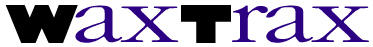 株式会社ワックス・トラックス